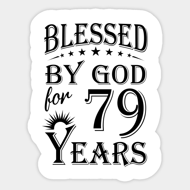 Blessed By God For 79 Years Sticker by Lemonade Fruit